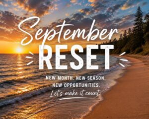 A Beach in Michigan showing the words September Reset on the horizon.